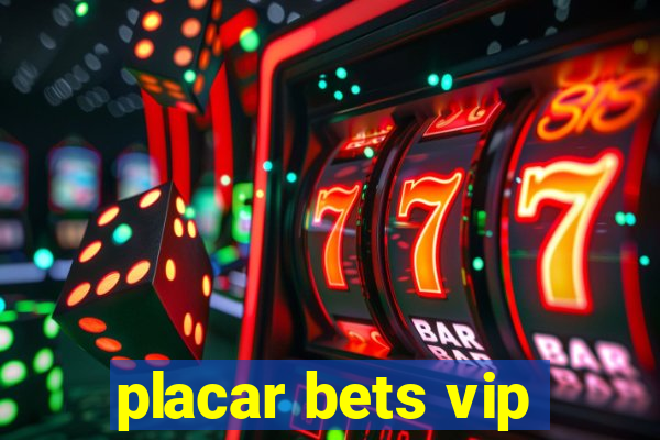 placar bets vip